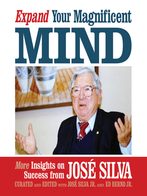 Title details for Expand Your Magnificent Mind by Jose Silva - Available